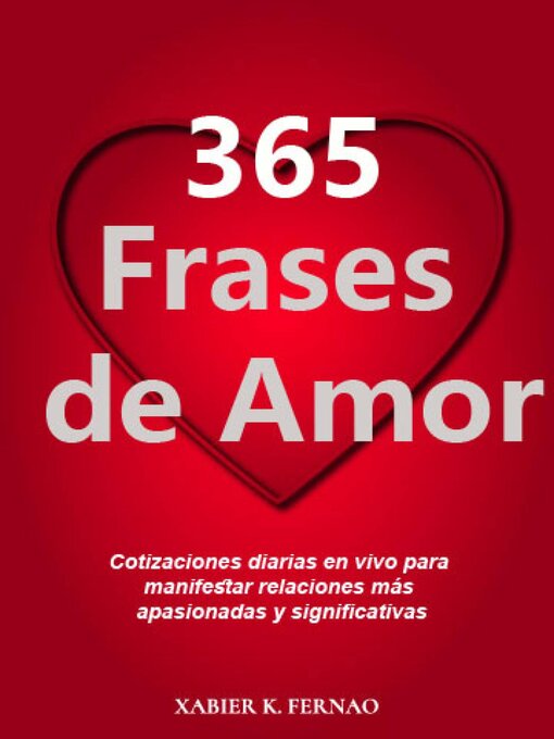 Title details for 365 frases de amor by Xabier K. Fernao - Wait list